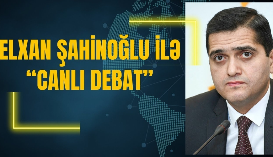 Ermənistanla İranın yeni namərdliyi – BİRGƏ İRƏLİLƏYİRLƏR - Elxan Şahinoğlu “Canlı debat”da